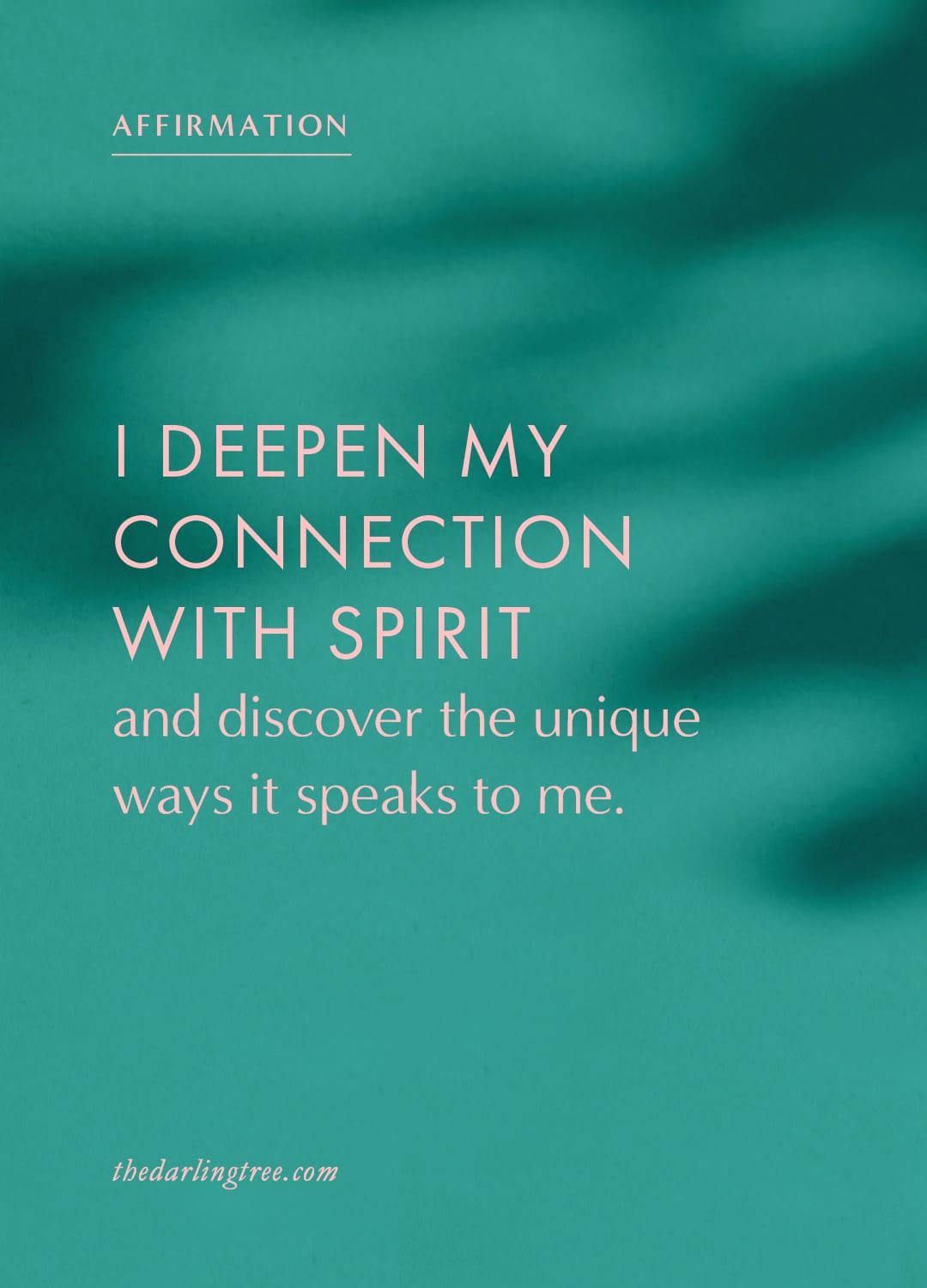 Affirmation: I deepen my connection with spirit